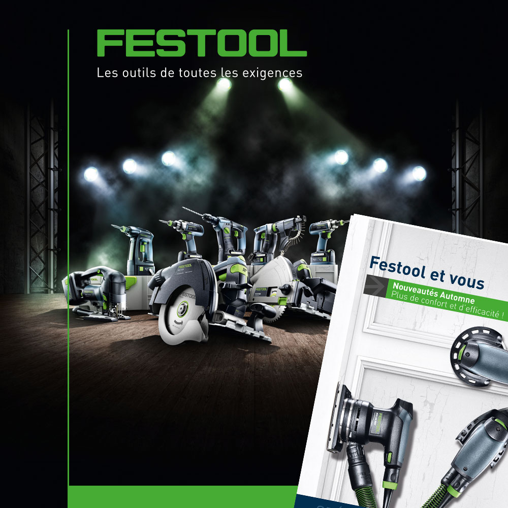 FESTOOL - Des outils qui valorisent les artisans